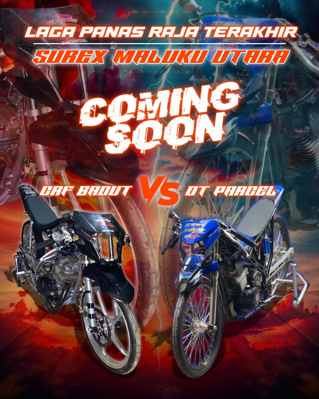 ELBADUT IS BACK! Coming Soon Duel Panas Drag Bike CRF Badut VS DT Parcel Guncang Sofifi.
